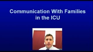 Communication with ICU Families [upl. by Naitsirk]