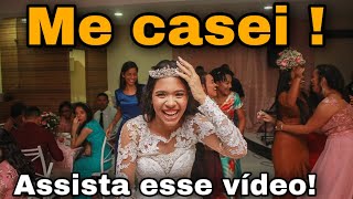 ME CASEI  E OLHA COMO FOI NOSSO CASAMENTO [upl. by Wolsky549]