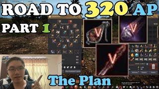 BDO  Road To 320 AP Part 1 The Plan [upl. by Costa]