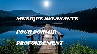 Musique Relaxante pour dormir profondément Douces Mélodies et Sons Apaisants [upl. by Lat]