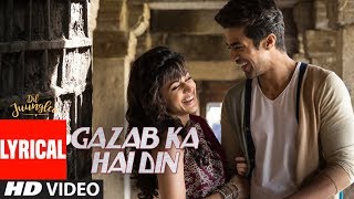 Gazab Ka Hai Din With Lyrics  DIL JUUNGLEE  Tanishk B Jubin N Prakriti K  Taapsee Pannu  Saqib S [upl. by Wilburn377]