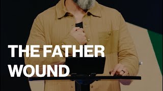 Healing your Father Wound healing faith fatherhood spiritualgrowth [upl. by Ursula451]