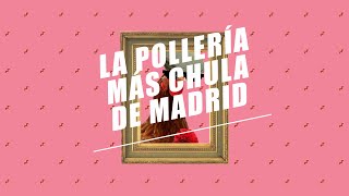 EL COMIDISTA  La pollería más chula de Madrid [upl. by Odlanor243]