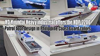 HD Hyundai Heavy industrial offers the HDP 2200 Patrol boat design in Philippine Coast Guard colors [upl. by Pfeffer]