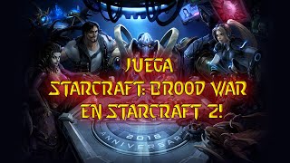 Como jugar SC1 Brood War en Starcraft 2  Nuevo MOD 2024 [upl. by Eisteb]