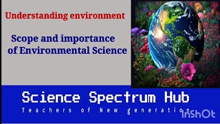 Environmental Science Scope and importance Explained in Hindi and Urdu [upl. by Annauqal172]