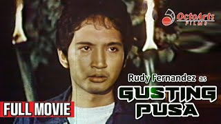 GUSTING PUSA 1978  Full Movie  Rudy Fernandez Paquito Diaz Marianne de la Riva Barbara Luna [upl. by Monte]