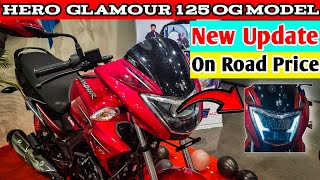 All New 2024 Hero Glamour 125 OG Model Walkaround Review  New Updates amp Features On Road Price [upl. by Rains835]