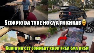 Kuddia nu glt comment krda frea gya arsh🤨 scorpio da tyr hogya fr khrabb😫 [upl. by Aitetel387]