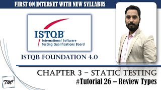 ISTQB FOUNDATION 40  Tutorial 26  Review Types  Informal Walkthrough Technical amp Inspection [upl. by Loesceke]