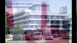 Cazare Jupiter  Cap Aurora  Hotel Diamant Jupiter  Central Travel Bucuresti [upl. by Yaras]