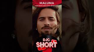 Maluma  Contrato Bachata Remix DJC shorts maluma [upl. by Fin431]