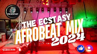 Afrobeat  JAM SESSION 2024 ft THE ECSTASY [upl. by Annadiana399]