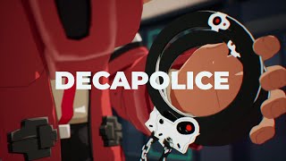 DECAPOLICE  Concept Image Trailer [upl. by Naimed627]