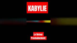 Kabylie très prochainement le retour [upl. by Panthea631]