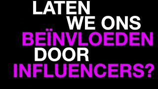 Laten we ons beïnvloeden door influencers  Weekly Question [upl. by Mariken]