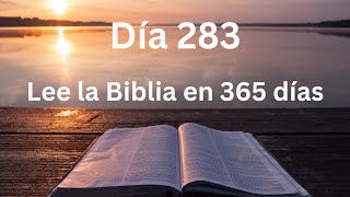 Día 283 Plan de lectura de la Biblia en 365 días [upl. by Aitercul814]