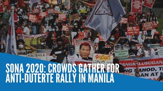 SONA 2020 Crowds gather for antiDuterte rally in Manila [upl. by Ydurt]