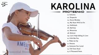 KAROLINA PROTSENKO Best Songs  KAROLINA PROTSENKO Best Violin Cover of Popular Songs 2021 [upl. by Eneliak]