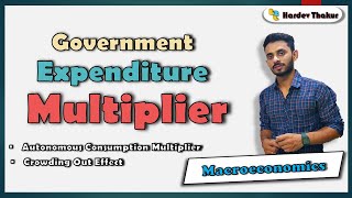 14 Government Expenditure Multiplier by Hardev Thakur [upl. by Ausoj]