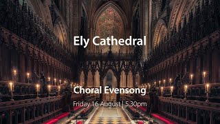 Choral Evensong  16 August [upl. by Ias388]