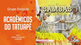 Acadêmicos do Tatuapé  Sambas de Enredo  Carnaval de São Paulo 2015  Grupo Especial [upl. by Neliac679]