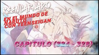 Reencarnado en el mundo de Naruto con Tenseigan capitulo 324  328 [upl. by Tsenrae]