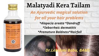 MALATHYADI KERA TAILAM FOR ALOPECIA AREATADANDRUFF SEBORRHEIC DERMATITIS HAIRFALL 100  RESULTS [upl. by Rico]