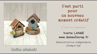 Tuto quot Boîte nichoirquot [upl. by Oralle612]