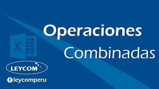 Operaciones combinadas en Excel [upl. by Anneehs]