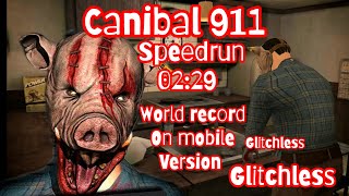 911 cannibal gameplay speedrun  Glitchless World record [upl. by Gibbie545]