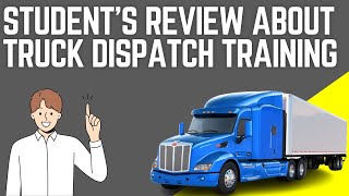 Student’s Review about Truck Dispatch Training [upl. by Ruscher652]