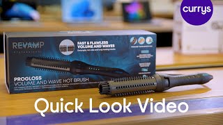 REVAMP Progloss Volume amp Wave Hot Brush  Quick Look [upl. by Cloe]