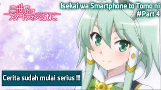 Isekai wa Smartphone to Tomo ni Bahasa Indonesia Lanjutan Anime Part 4 [upl. by Arvid846]