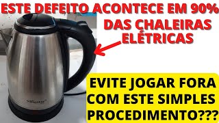 90 das chaleiras elétricas que não liga o defeito é este Evite jogar fora com este procedimento [upl. by Oiluj]