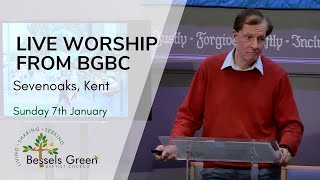 7th January  live streamed worship from Bessels Green Baptist Church Sevenoaks Kent [upl. by Nelyk757]