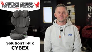 CYBEX Solution T iFix w tapicerce Plus  Centrum Fotelików i Wózków 019 [upl. by Kawai]