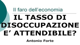 Lezione perchè il tasso di disoccupazione non è sempre attendibile [upl. by Bacon]