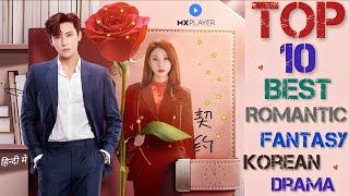 Top 10 Best Romantic Fantasy Korean Drama In Hindi Dubbed On MX Player  Movie Showdown [upl. by Affer256]