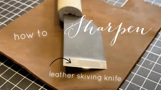 How to Sharpen your Leather Skiving Knife TutorialASMR Process [upl. by Leahcimnoj714]