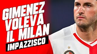 🤯 🤯 🤯 NOOO IMPAZZISCO PARLA GIMENEZ quot IL MILAN MI VOLEVA AMO I ROSSONERI quot milannews [upl. by Oilenroc]