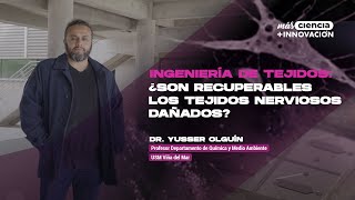 Ingeniería de tejidos ¿Son recuperables los tejidos nerviosos dañados [upl. by Rauch234]