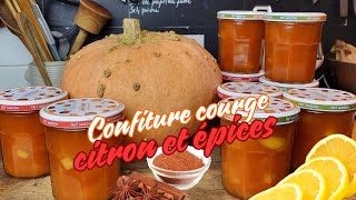 CONFITURE DE FÊTES COURGE CITRON amp ÉPICES [upl. by Leay]