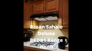 Broan Sahale BKDB1 Range Hood Install and Review [upl. by Prudi]