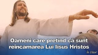 Oameni care pretind că sunt reîncarnarea Lui Iisus Hristos [upl. by Artemis]