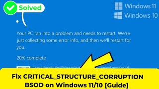 Fix CRITICALSTRUCTURECORRUPTION BSOD on Windows 1110 Guide 2024 [upl. by Supen]