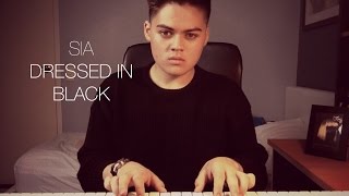 Sia  Dressed In Black Cover [upl. by Cynthia]