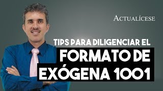 Conozca los cambios que trae el formato 1001 de exógena [upl. by Armanda]