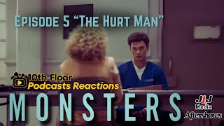 Monsters Episode 5 quotThe Hurt Manquot 10th Floor Reactions [upl. by Aurita798]