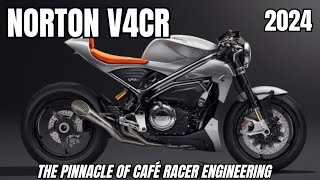 2024 Norton V4CR  The Pinnacle of Café Racer Engineering [upl. by Llyrehc866]